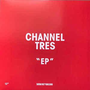 chanel tres edm genre|channel tres album.